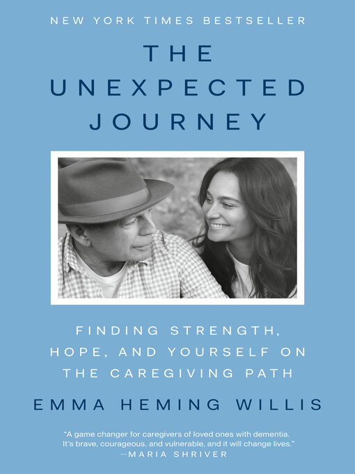 Title details for The Unexpected Journey by Emma Heming Willis - Available